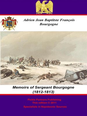 cover image of The Memoirs of Sergeant Bourgogne (1812-1813)